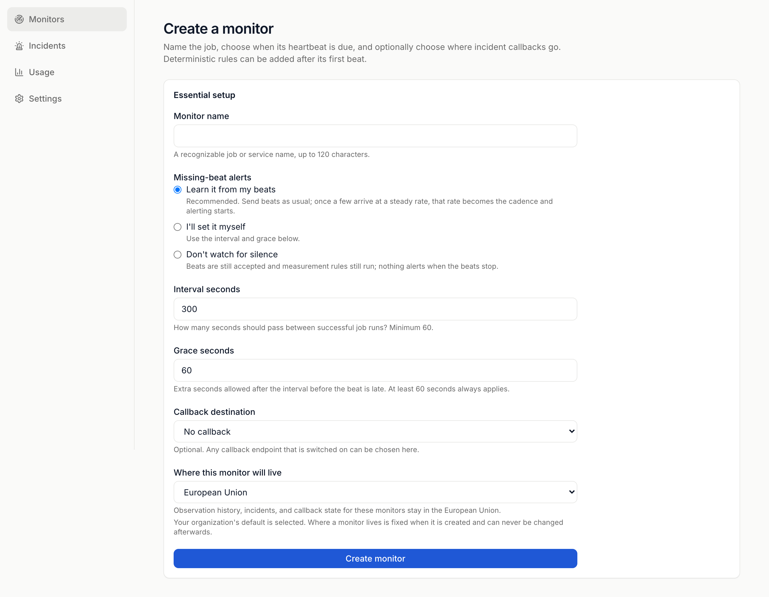 The Create a monitor page with an empty Essential setup form: Monitor name, Missing-beat alerts set to Learn it from my beats, Interval seconds 300, Grace seconds 60, Callback destination No callback, and Where this monitor will live set to European Union